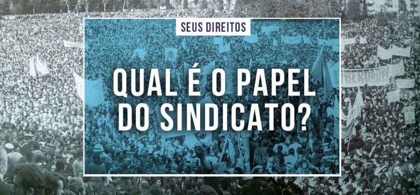 noticias-papel-do-sindicato