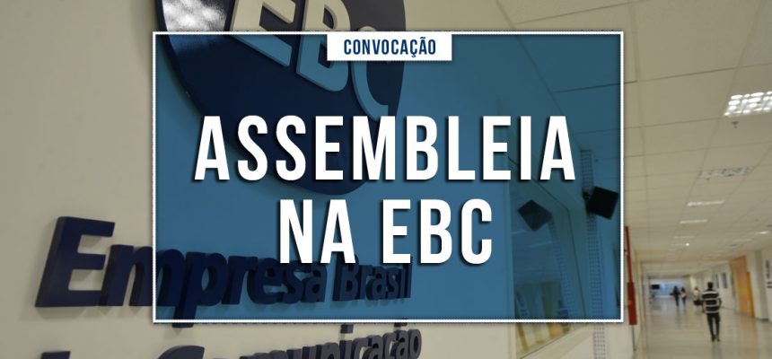 noticias-assembleia-ebc