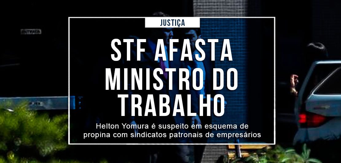 noticias-ministrodotrabalhoafastado
