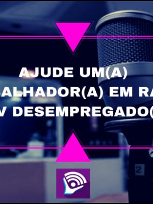 1588120280694-ajude-um-trabalhador-em-radio-e-tv-desempregado-1