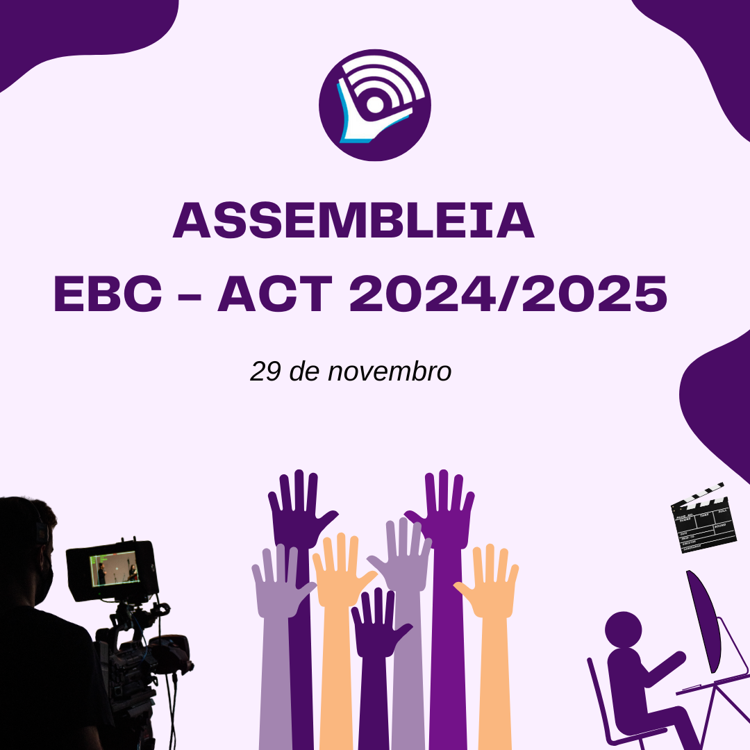 ACT 2024/2025 Sindicatos convocam assembleia nacional de trabalhadores